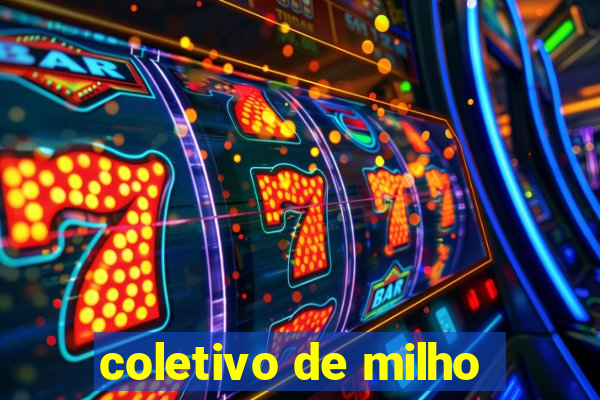 coletivo de milho